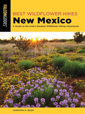 cover image of Best Wildflower Hikes New Mexico